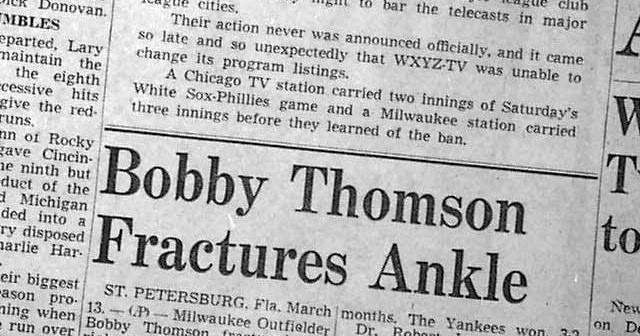  Milwaukee Braves outfielder Bobby Thomson breaks his ankle while sliding into a base during a spring training game